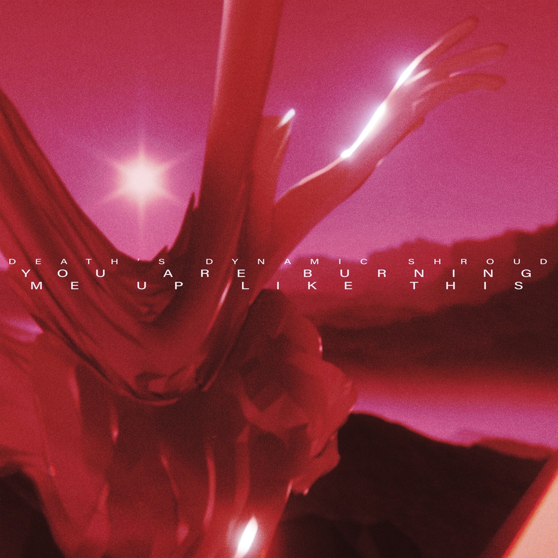 death's dynamic shroud - You Are Burning Me Up Like This (Single) (2023)<br>Blender / Photoshop